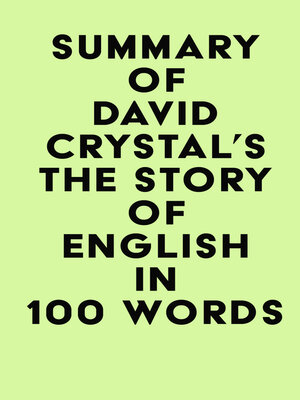 cover image of Summary of David Crystal's the Story of Englis in 100 Words